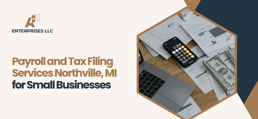 Small Business Payroll and Tax Filing Northville MI