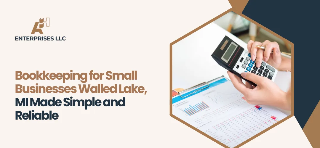 Bookkeeping for Small Businesses Walled Lake MI