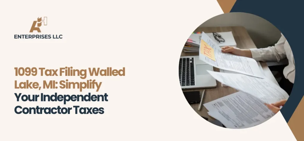 1099 Tax Filing Walled Lake, MI
