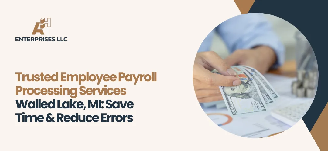 Employee Payroll Processing Services Walled Lake, MI