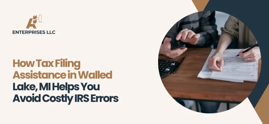 Tax Filing Assistance in Walled Lake, MI