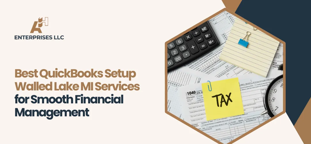 Best QuickBooks Setup Walled Lake MI