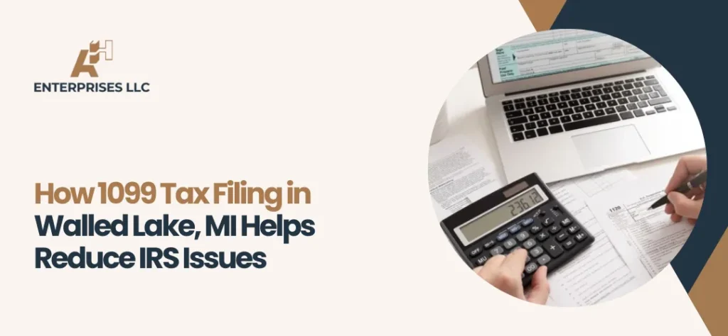 1099 Tax Filing in Walled Lake, MI