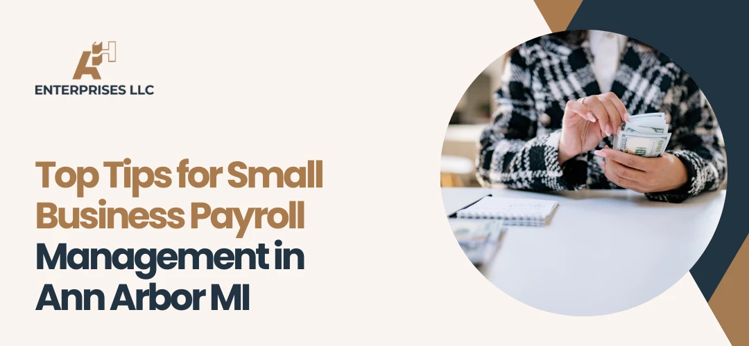 Small Business Payroll in Ann Arbor MI